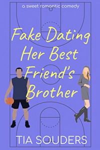 Fake Dating Her Best Friend
