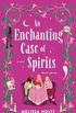 An Enchanting Case of Spirits