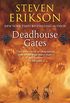 Deadhouse Gates: Book Two of The Malazan Book of the Fallen (English Edition)