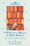 A Biblioteca Mgica de Bibbi Bokken