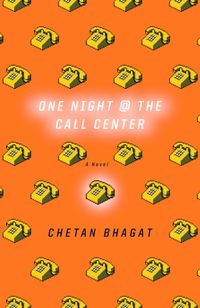 One Night at the Call Center: A Novel