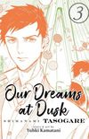 Our Dreams at Dusk: Shimanami Tasogare Vol. 3