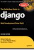 The Definitive Guide to Django: Web Development Done Right