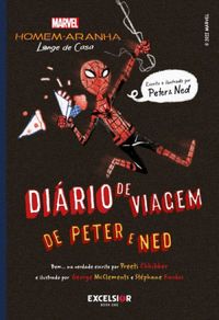 Homem-Aranha: longe de casa  Dirio de viagem de Peter e Ned