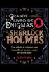 O grande livro de enigmas de Sherlock Holmes