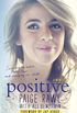 Positive: A Memoir (English Edition)