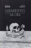 Guia: Memento Mori