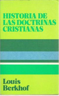 Historia de Las Doctrinas Cristianas