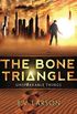 The Bone Triangle: 2
