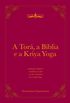 A Tor, a Bblia e a Kriya Yoga