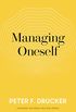 Managing Oneself: The Key to Success (English Edition)