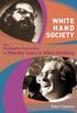 White Hand Society: The Psychedelic Partnership of Timothy Leary & Allen Ginsberg (English Edition)