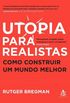 Utopia Para Realistas