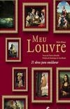 Meu Louvre: Edio bilingue