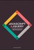 JavaScript & JQuery: Interactive Front-End Web Development