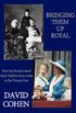 Bringing Them Up Royal: How the Royals Raised their Children from 1066 to the Present Day (English Edition)