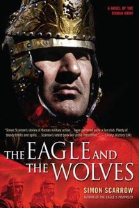 The Eagle and the Wolves: A Novel of the Roman Army (Eagle Series Book 4) (English Edition)