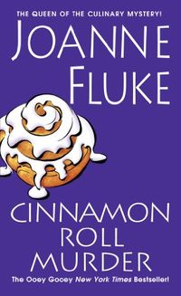 Cinnamon Roll Murder (Hannah Swensen series Book 15) (English Edition)