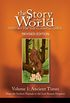 Story of the World, Vol. 1: History for the Classical Child: Ancient Times (Revised Second Edition) (Vol. 1) (Story of the World) (English Edition)