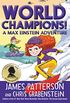 World Champions! A Max Einstein Adventure (English Edition)