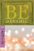 Be Dynamic - Acts 1-12