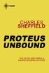 Proteus Unbound (English Edition)