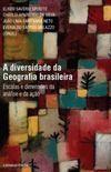 A diversidade da Geografia brasileira