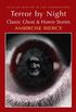 Terror by Night: Classic Ghost & Horror Stories (Tales of Mystery & The Supernatural) (English Edition)
