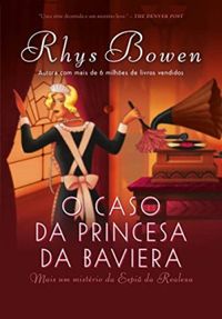 O caso da princesa da Baviera (A espi da realeza Livro 2)