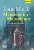 Mausetot im Mausoleum: Eine Ruhrpott-Krimdie mit Loretta Luchs (German Edition)