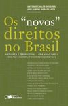 Os "novos" Direitos No Brasil 	 Os "novos" Direitos No Brasil