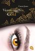 Verrterisches Gold (Die Elfen-Serie 4) (German Edition)