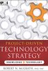 Project-Driven Technology Strategy (English Edition)