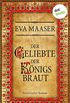 Der Geliebte der Knigsbraut: Historischer Roman (German Edition)