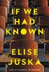 If We Had Known (English Edition)