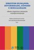 Direitos humanos, diversidade, gnero e sexualidade: reflexes, diagnsticos e intervenes na pesquisa em educao
