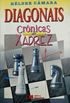 Diagonais - Cronicas De Xadrez