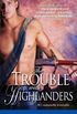 The Trouble with Highlanders (The Sutherlands Book 2) (English Edition)