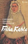 O movimento criativo e pedaggico de Frida Kahlo