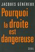 Pourquoi la droite est dangereuse (H.C. ESSAIS) (French Edition)