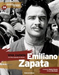Viva Zapata! - Emiliano Zapata