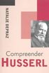 Compreender Husserl