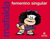 Mafalda: Femenino Singular