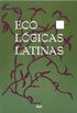 Eco-Lgicas Latinas
