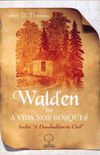 Walden ou A Vida Nos Bosques