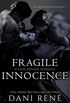 Fragile Innocence: A Dark Mnage Romance (English Edition)