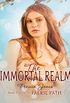 The Faerie Path #4: The Immortal Realm (English Edition)