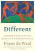 Different: Gender Through the Eyes of a Primatologist (English Edition)