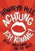 Achtung, ich komme!: In 80 Orgasmen um die Welt (German Edition)