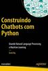 Construindo Chatbots com Python
